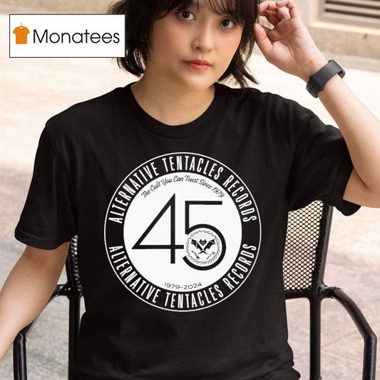 Alternative Tentacles 45th Anniversary The Cult You Can Trust Since 1979 Shirt