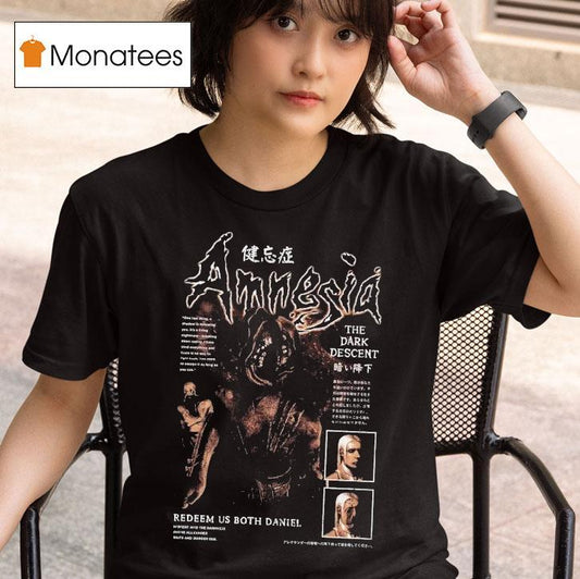 Amnesia The Dark Descent Redeem Us Both Daniel Shirt