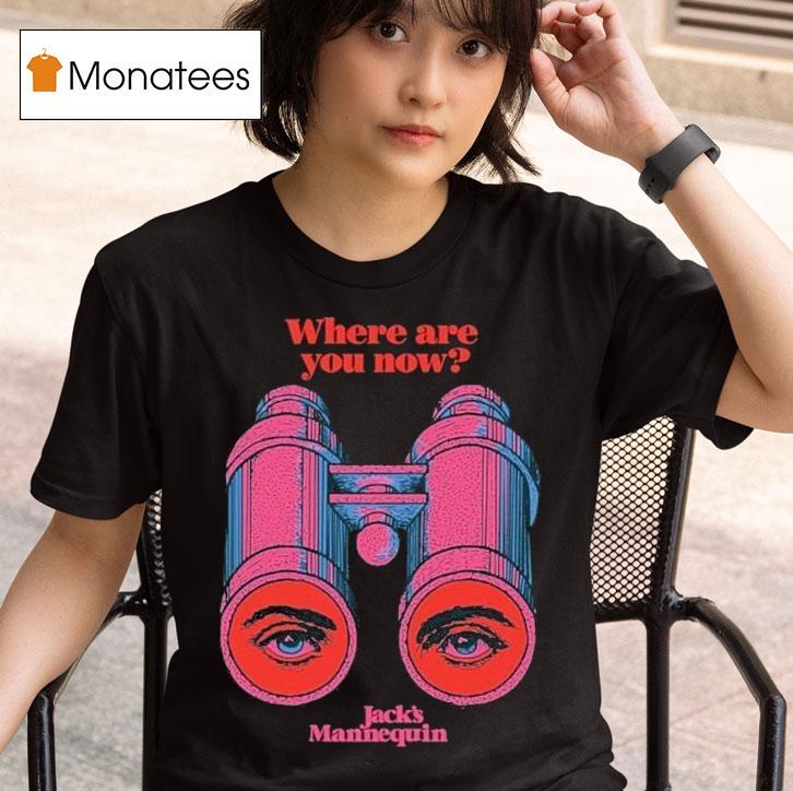 Andrew Mcmahon Where Are You Now Eyes Binoculars Shirt