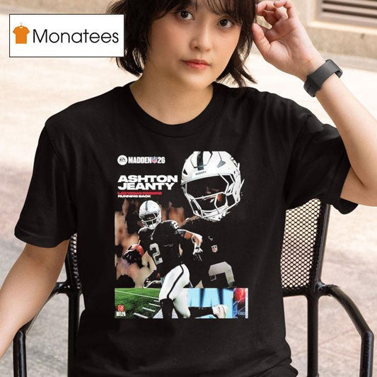 Ashton Jeanty Las Vegas Raiders Rookie Debut Madden Nfl 26 American Football 2026 Shirt