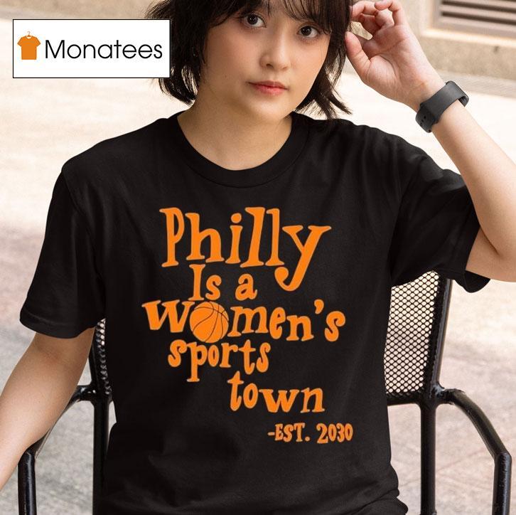 Aubrey Plaza Wearing Philly Is A Women's Sports Town Est 2030 Shirt