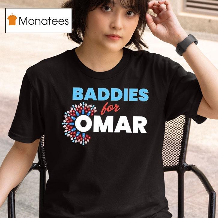 Baddies For Omar Shirt