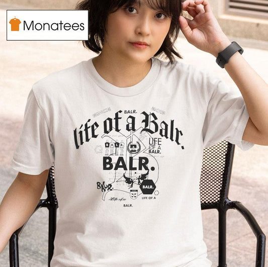 Balr X Hydraulics Scribbles Life Of A Balt Since 2013 Shirt