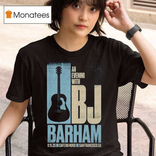 Bj Barham San Francisco Ca August 15 2025 Event Guitar Shirt