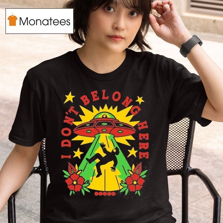Broadside I Don't Belong Here Ufo Shirt
