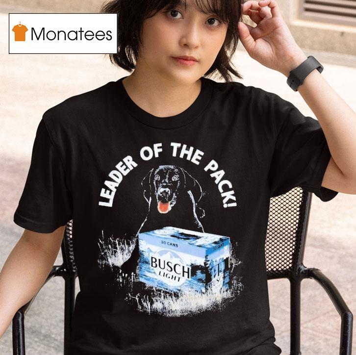 Busch Light Leader Of The Pack Shirt
