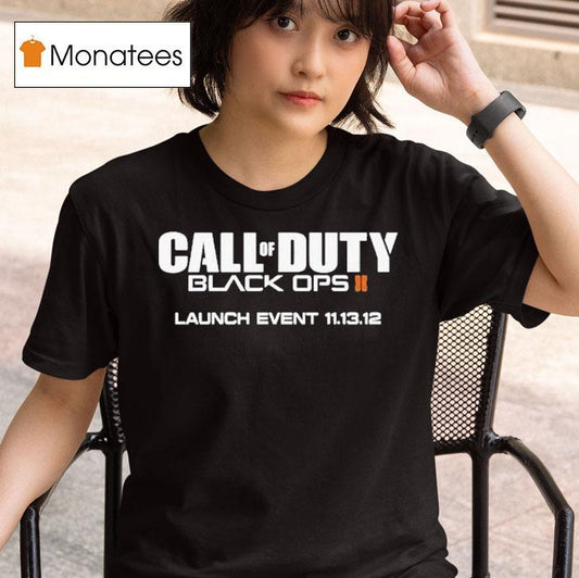 Call Of Duty Black Ops Ii Launch Event 11.13.12 Shirt