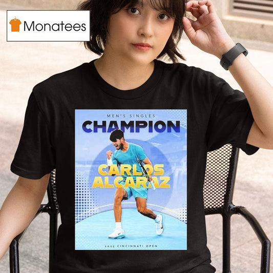 Carlos Alcaraz Tennis Spanish Claims First Cincinnati Open Men Singles Champions 2025 Shirt