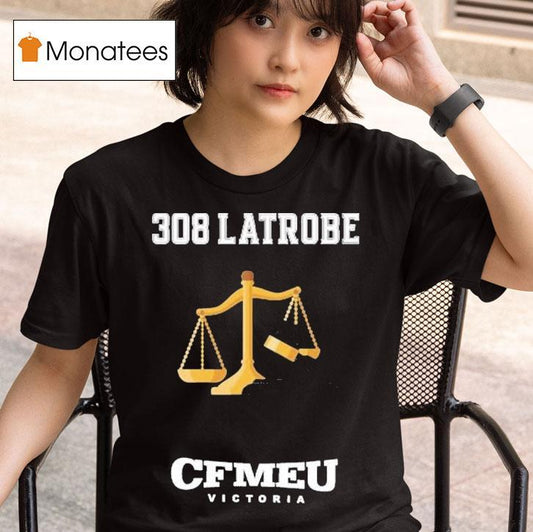 Cfmeu Victoria 308 Latrobe Jobsite Shirt