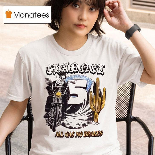 Channel 5 All Gas No Brakes Motor Cactus Globe Skeleton Shirt