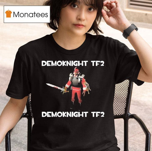 Demoknight Tf2 Demoknight Tf2 Shirt