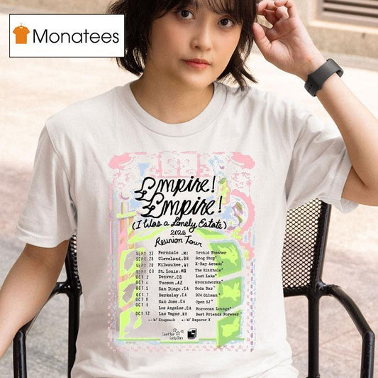 Empire! Empire! (i Was A Lonely Estate) 2025 Reunion Tour Shirt