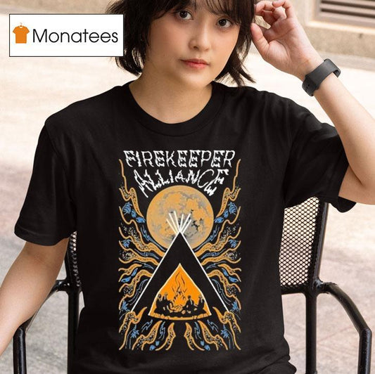 Firekeeper Alliance Keep The Fire Burning Shirt