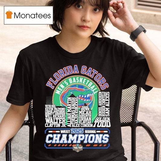 Florida Gators 2025 Ncaa Men's Basketball Final Four West Regional Champions 2025 Shirt