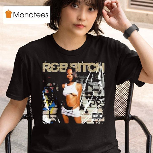 Gina Views Rb Bitch Shirt