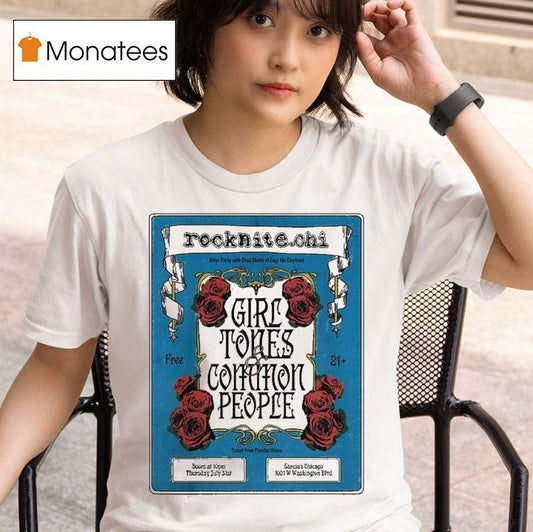 Girl Tones And Common People At Garcias In Chicago On July 31 2025 Vintage Rose Shirt