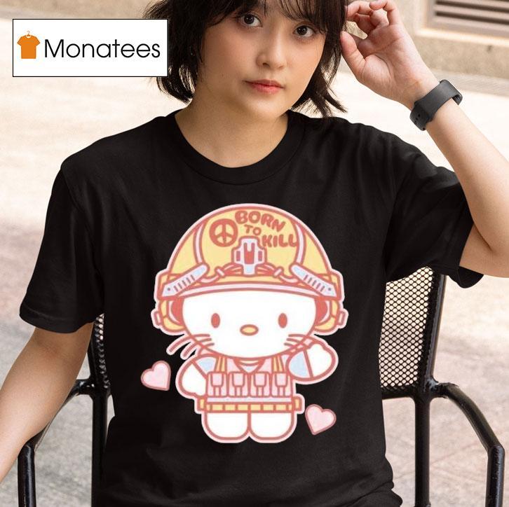 Hello Kitty Born To Kill Shirt