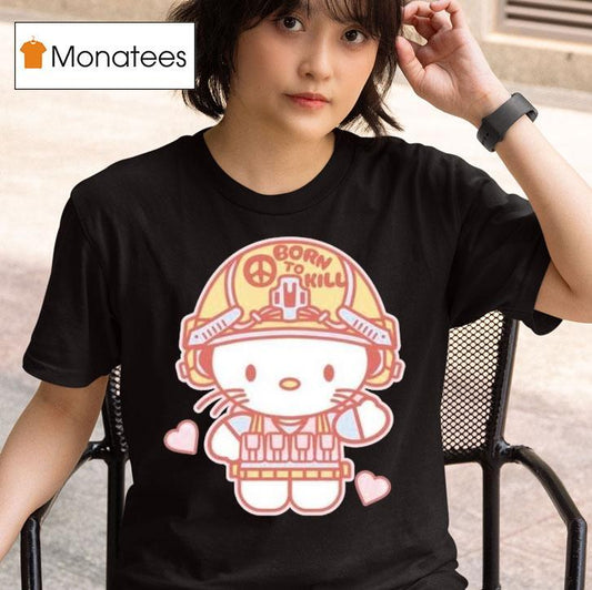 Hello Kitty Born To Kill Shirt