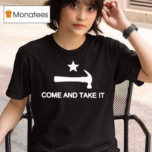 Mary Tiles Texas Come And Take It Shirt