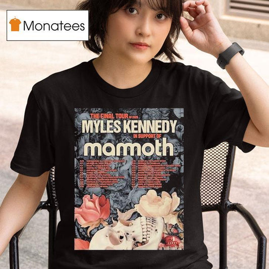 Myles Kennedy Tour 2025 Dates The Final Tour In North America With Mammoth Shirt