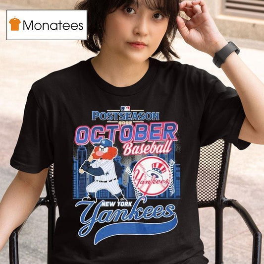 New York Yankees October Baseball 2025 Mlb Postseason Mascot Shirt