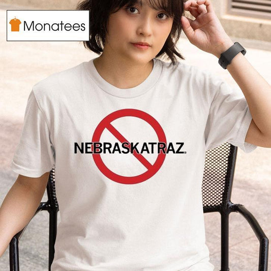 No Nebraskatraz Shirt