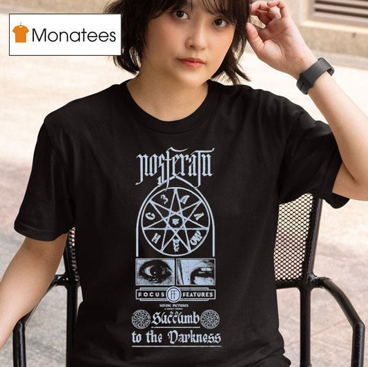 Nosferatu Focus Features Succunb To The Darkness Shirt