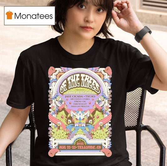 Of The Trees Aug 22-23 2025 Telluride Town Park In Telluride Co Shirt