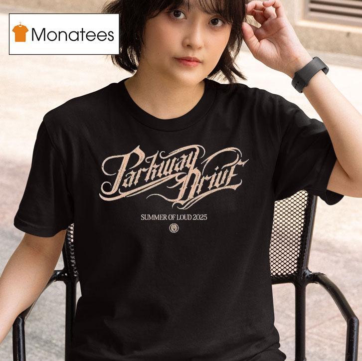 Parkway Drive Summer Of Loud Tour 2025 Shirt