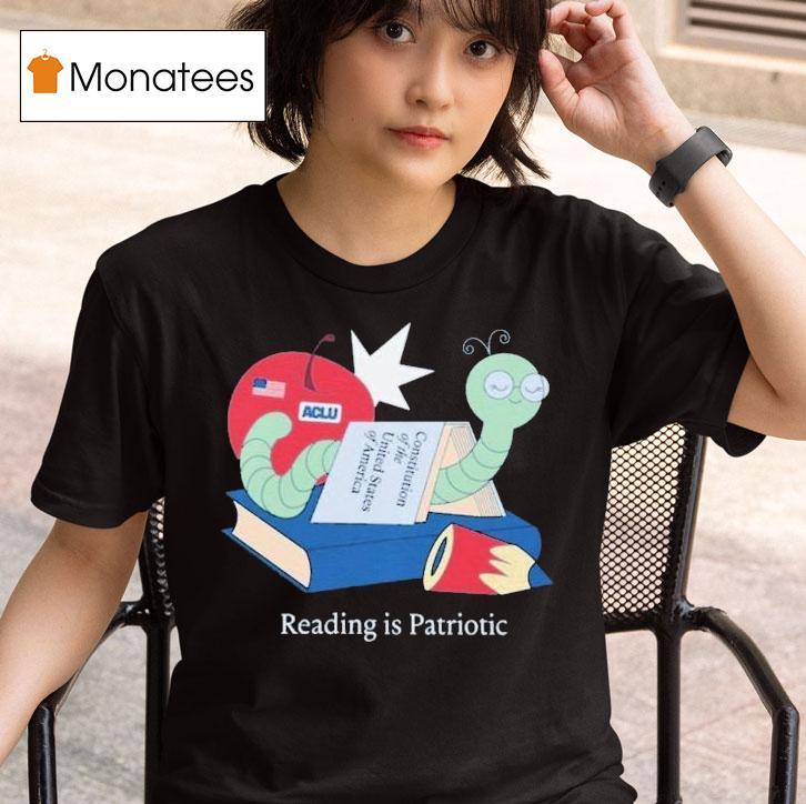 Reading Is Patriotic Constitution Of The United States Of America Aclu Shirt