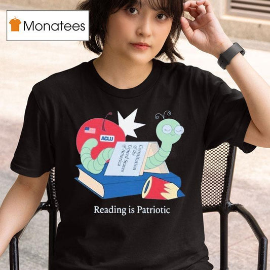 Reading Is Patriotic Constitution Of The United States Of America Aclu Shirt