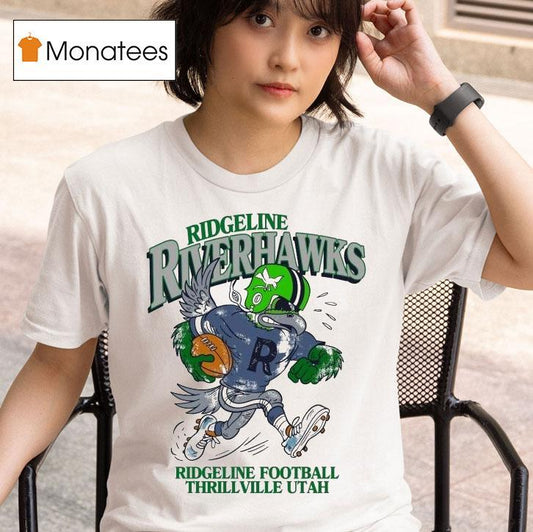 Ridgeline Thrillville Ridgeline Football Thrillville Utah Football Mascot Shirt