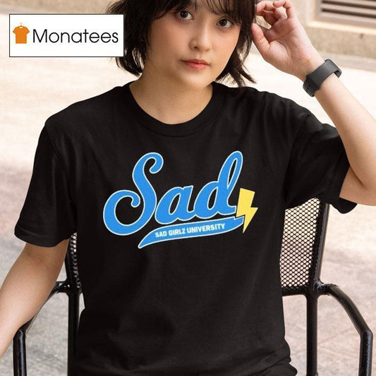 Sad Girlz University Shirt