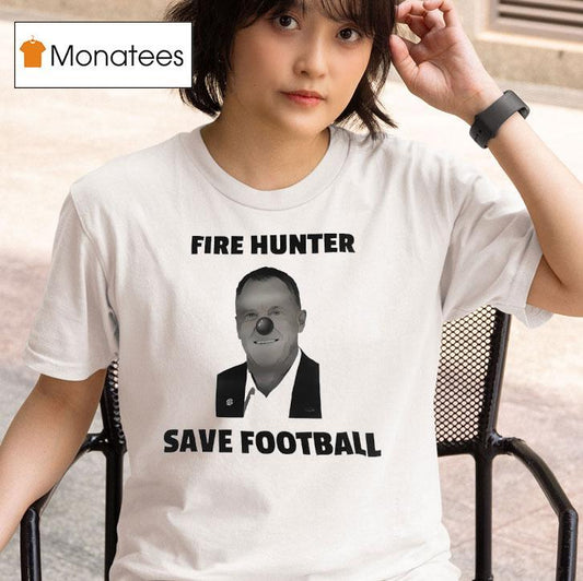 Sam Pittman Clown Fire Hunter Save Football Coach Arkansas Razorbacks Shirt