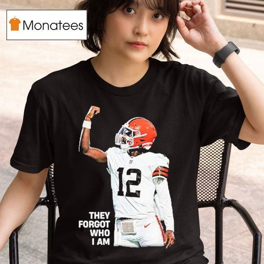Shedeur Sander They Forgot Who I Am Shirt