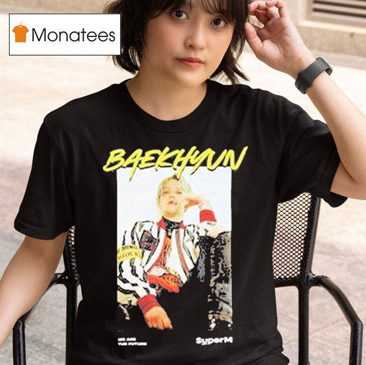Superm Ar Baekhyun Version We The Future Shirt