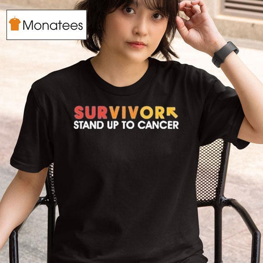 Survivor Stand Up To Cancer Shirt