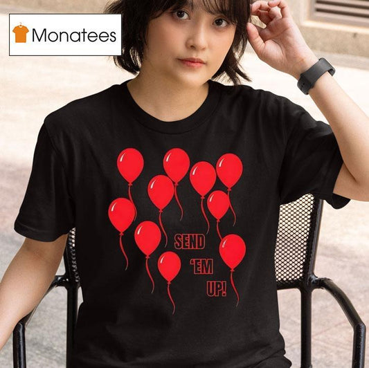Touchdown Balloons Send 'em Up Shirt
