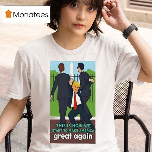 Trump This Is How To Make America Great Again Shirt