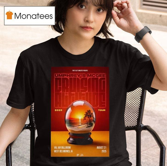 Umphrey's Mcgee Aug 21 2025 Tour West Des Moines Globe Shirt