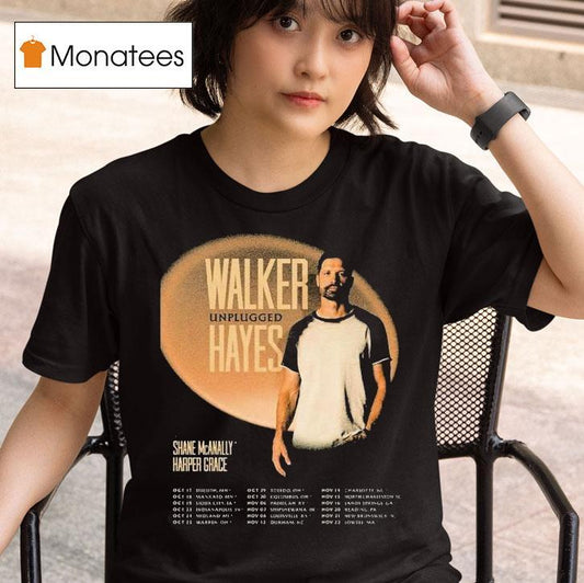 Walker Hayes Unplugged Tour 2025 Dates Start In Duluth Mn On October 17th With Shane Mcanally And Harper Grace Shirt