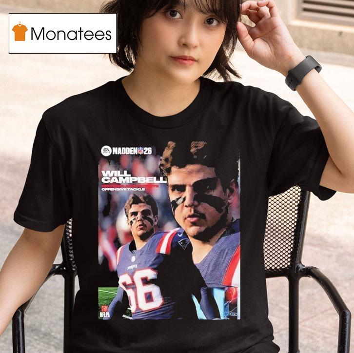Will Campbell New England Patriots Rookie Offensive Tackle Madden Nfl 26 American Football 2025 Shirt