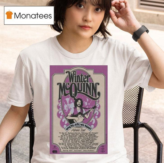 Winter Mcquinn Where Are We Now Album Tour 2025 Shirt