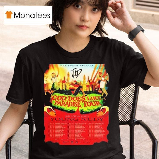 Young Nudy God Does Like Paradise Tour 2025 North America Cities Dates Shirt