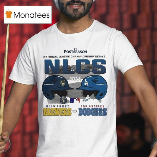2025 Los Angeles Dodgers Vs Milwaukee Brewers Nlcs Matchup Shirt