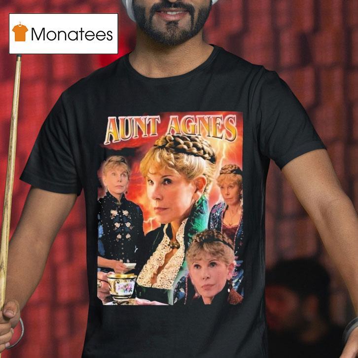 Annoyed Aunt Agnes The Gilded Age Shirt