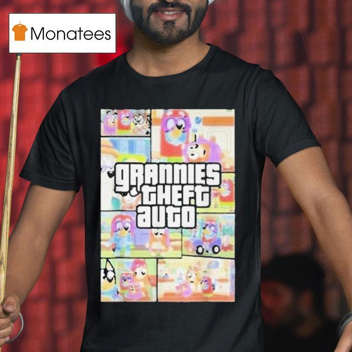Bluey Grannies Theft Auto Gta Shirt