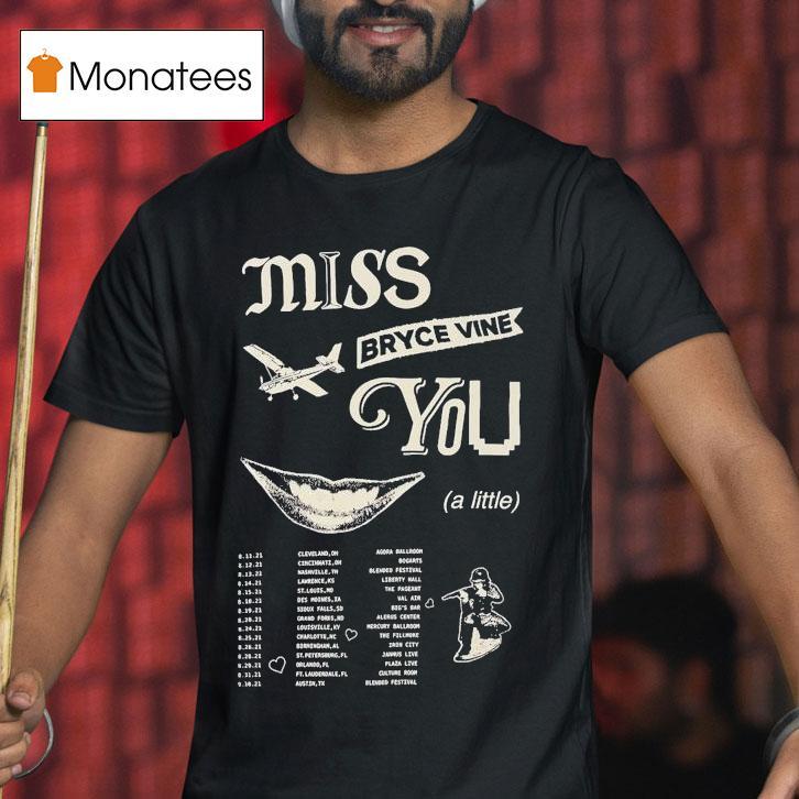 Bryce Vine Miss You A Little Tour 2021 Shirt