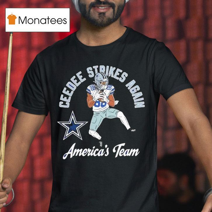 Ceedee Lamb Dallas Cowboys Ceedee Strikes Again America's Team Shirt
