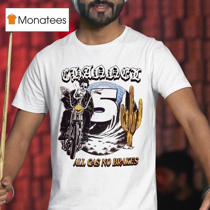 Channel 5 All Gas No Brakes Motor Cactus Globe Skeleton Shirt